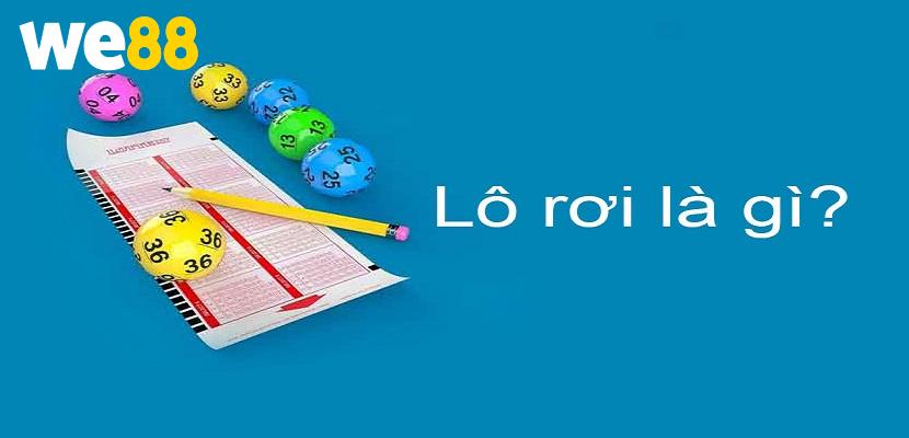 Khái niệm lô rơi là gì?